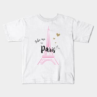 Take me to Paris Kids T-Shirt